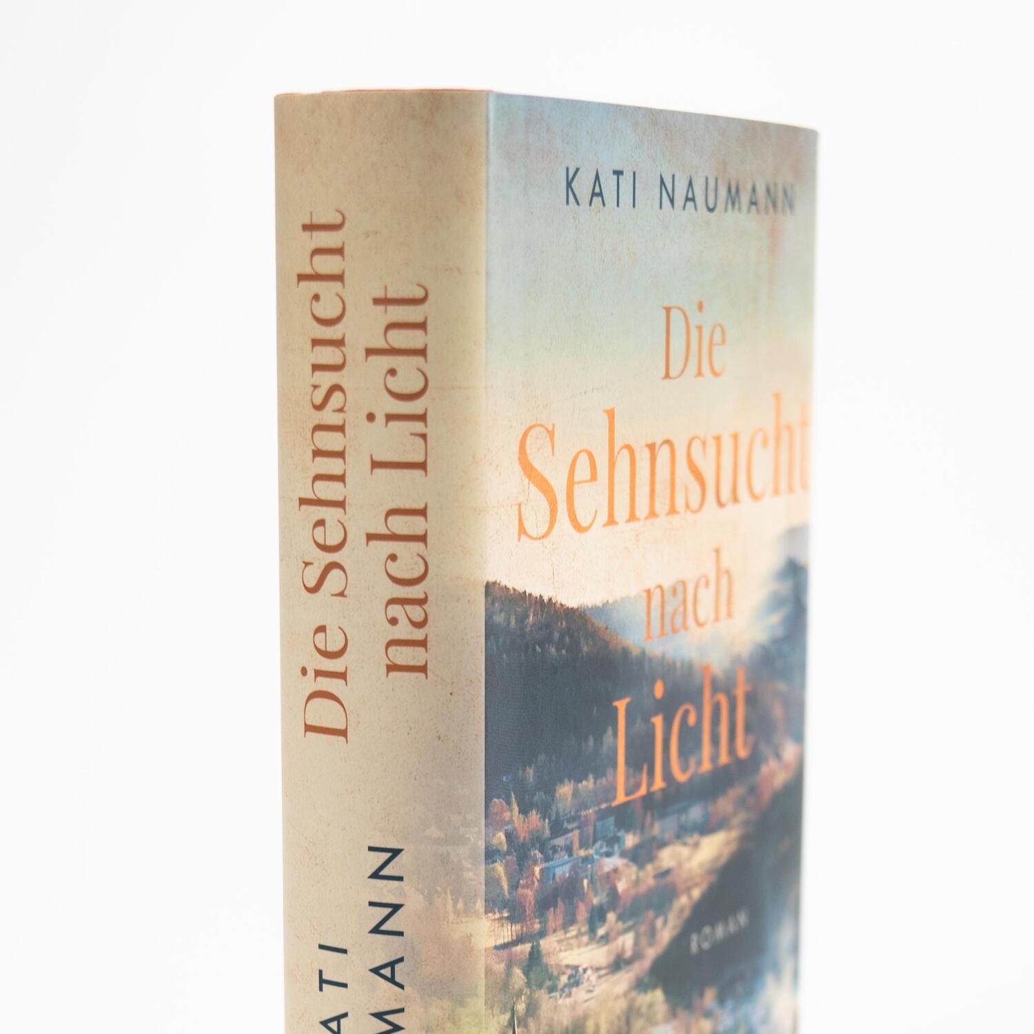 Bild: 9783365001172 | Die Sehnsucht nach Licht | Roman | Kati Naumann | Buch | 416 S. | 2022