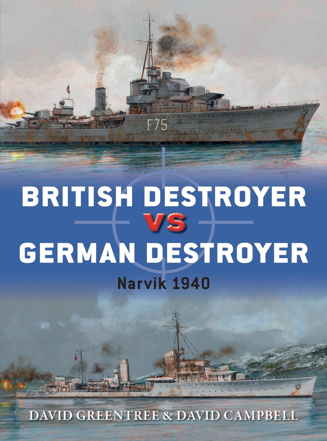 Cover: 9781472828583 | British Destroyer vs German Destroyer | Narvik 1940 | Campbell (u. a.)