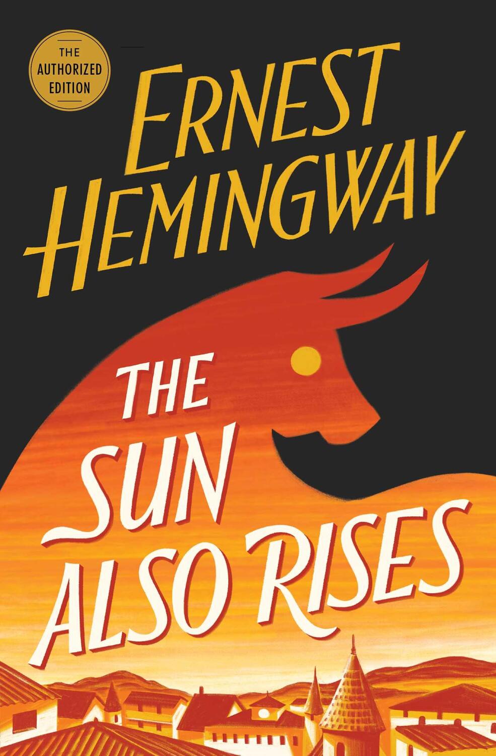 Cover: 9780743297332 | The Sun Also Rises | The Authorized Edition | Ernest Hemingway | Buch