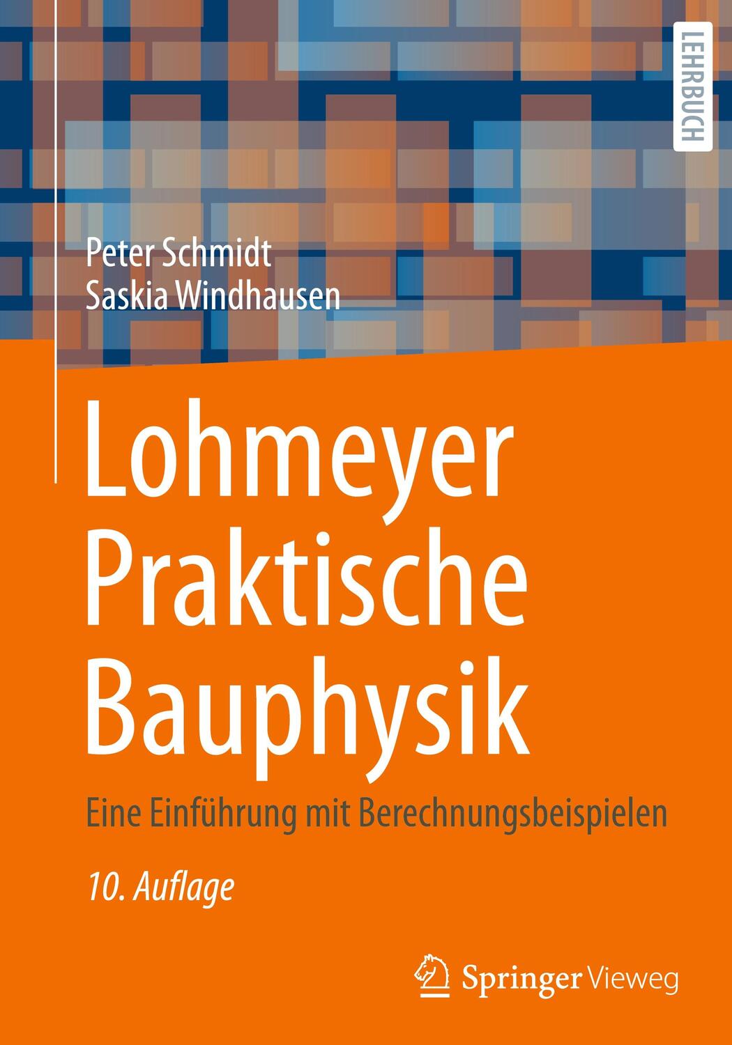 Cover: 9783658426033 | Lohmeyer Praktische Bauphysik | Saskia Windhausen (u. a.) | Buch | xvi