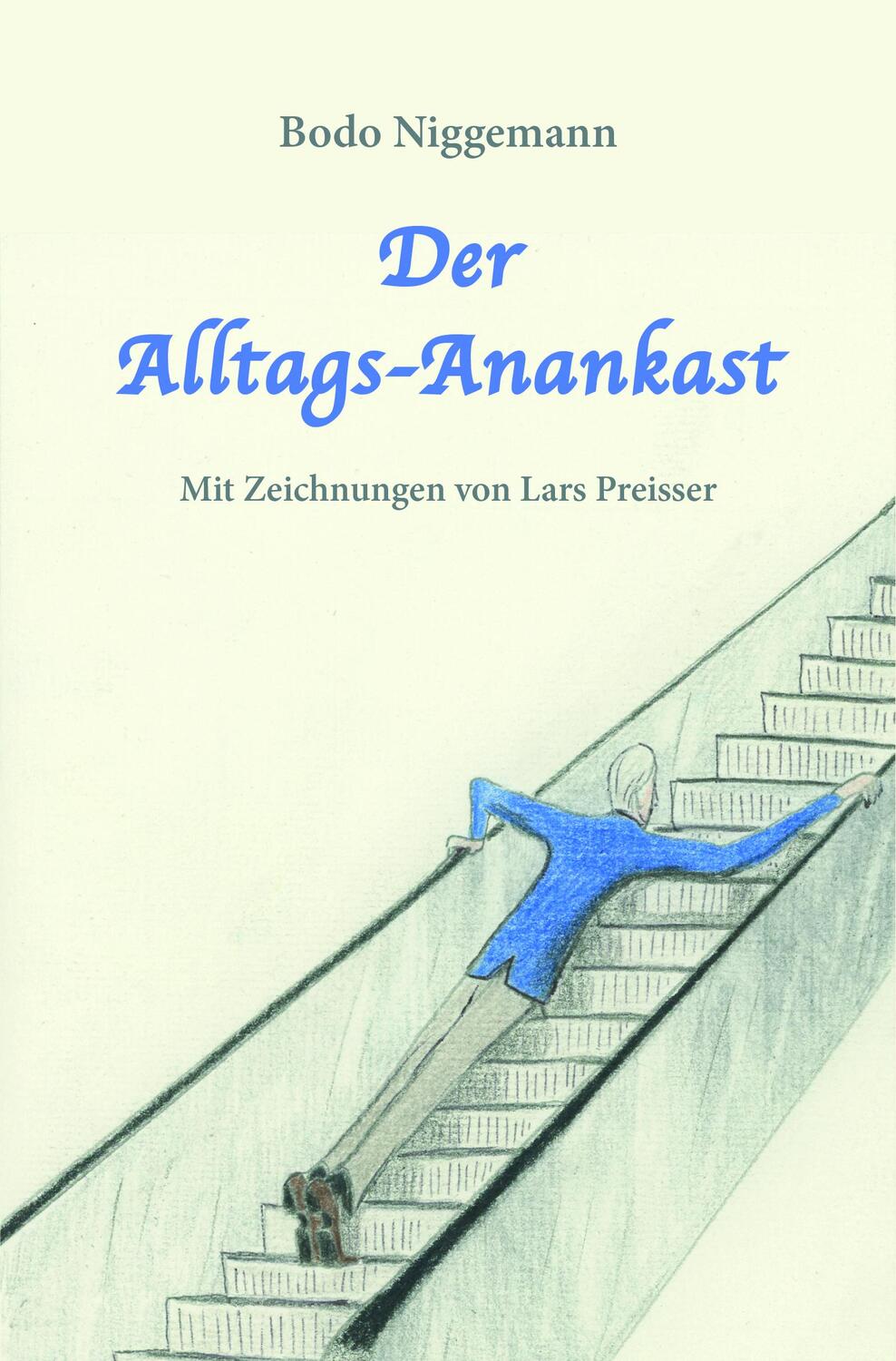 Cover: 9783946732945 | Der Alltags-Anankast | Bodo Niggemann | Taschenbuch | Deutsch | 2021