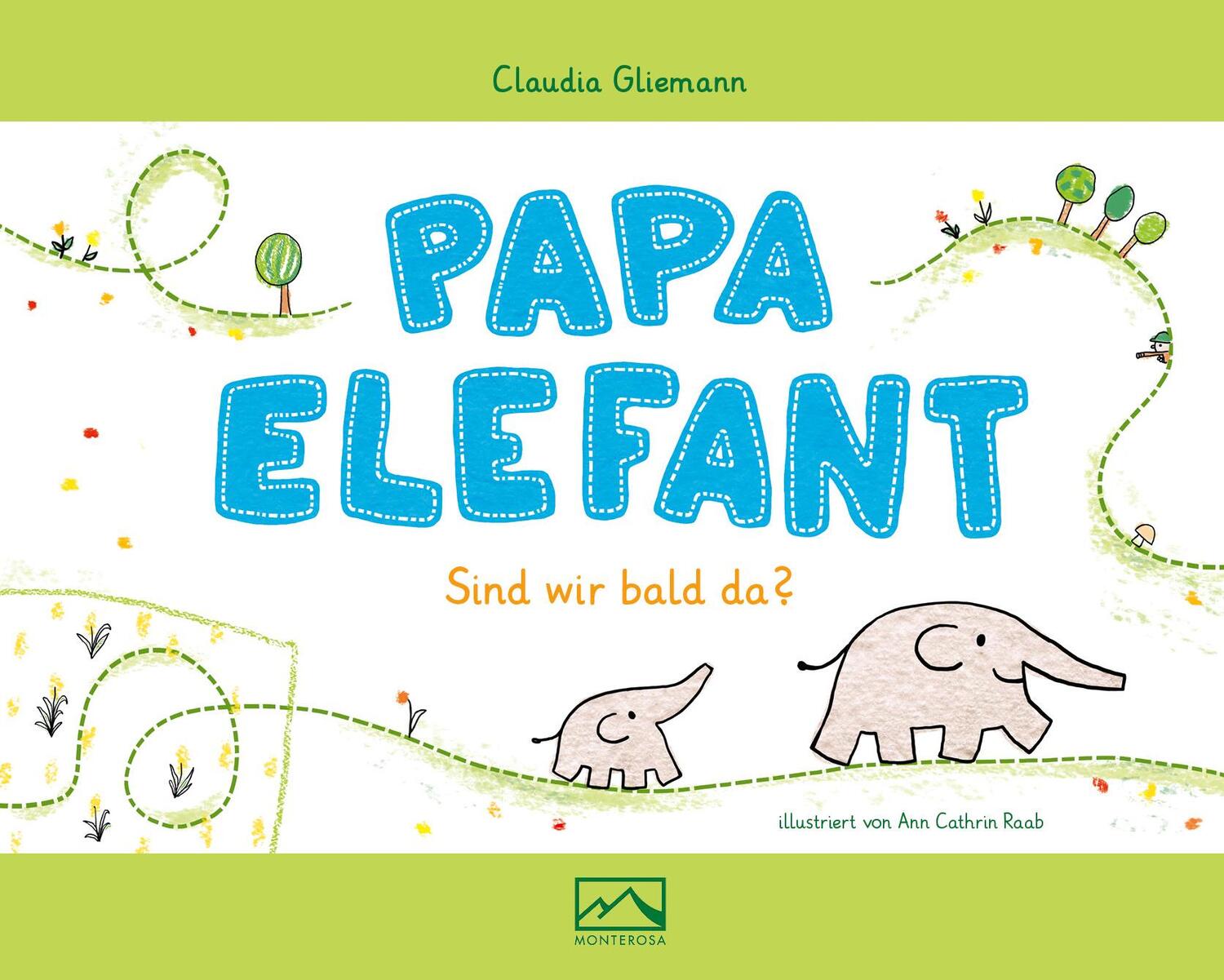 Cover: 9783942640138 | Papa Elefant | Sind wir bald da? | Claudia Gliemann | Buch | Deutsch