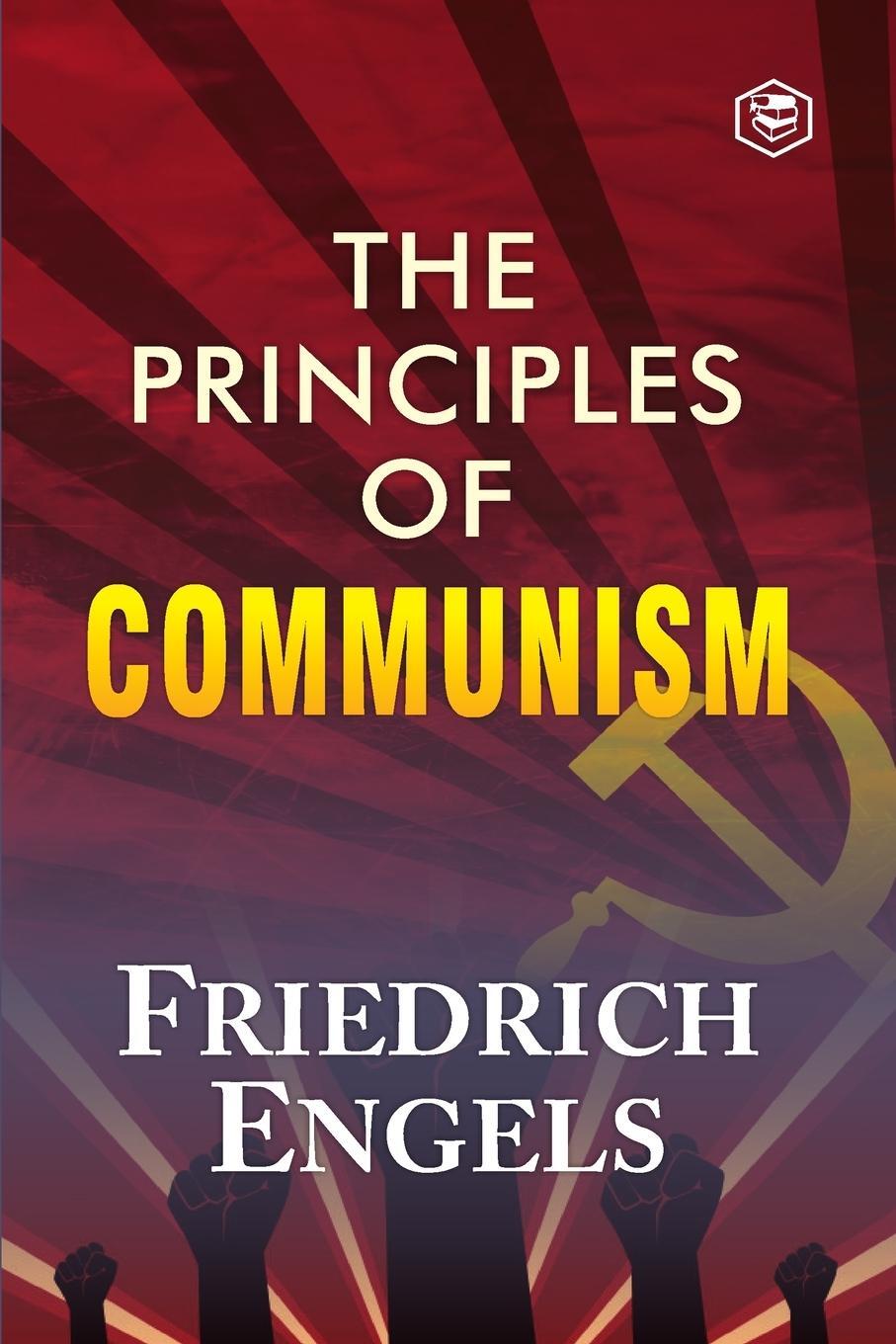 Cover: 9789390896417 | The Principles of Communism | Friedrich Engels | Taschenbuch | 2021