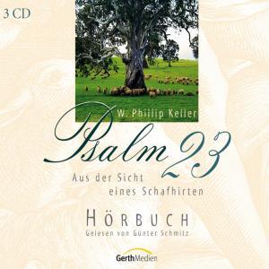 Cover: 9783865911292 | Psalm 23 aus der Sicht eines Schafhirten | W Phillip Keller | Audio-CD
