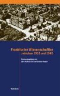 Cover: 9783835302587 | Frankfurter Wissenschaftler zwischen 1933 und 1945 | Taschenbuch