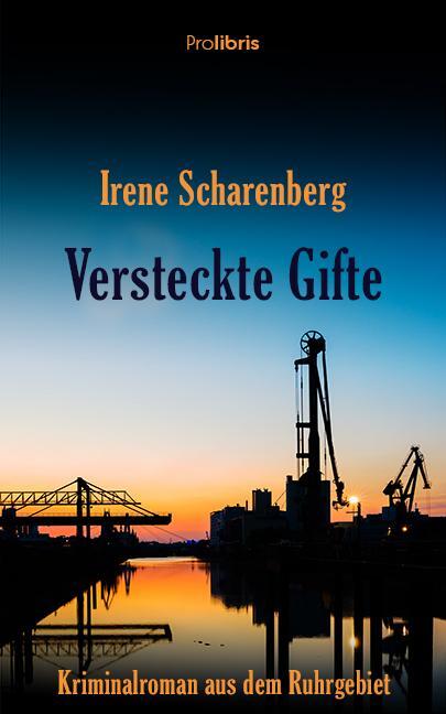 Cover: 9783954751006 | Versteckte Gifte | Ein Kriminalroman aus dem Ruhrgebiet | Scharenberg