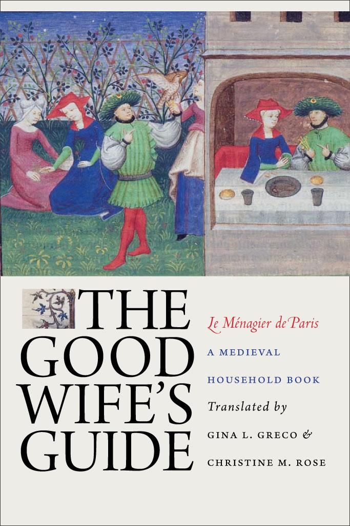 Cover: 9780801474743 | The Good Wife's Guide (Le Menagier de Paris) | Gina L. Greco | Buch