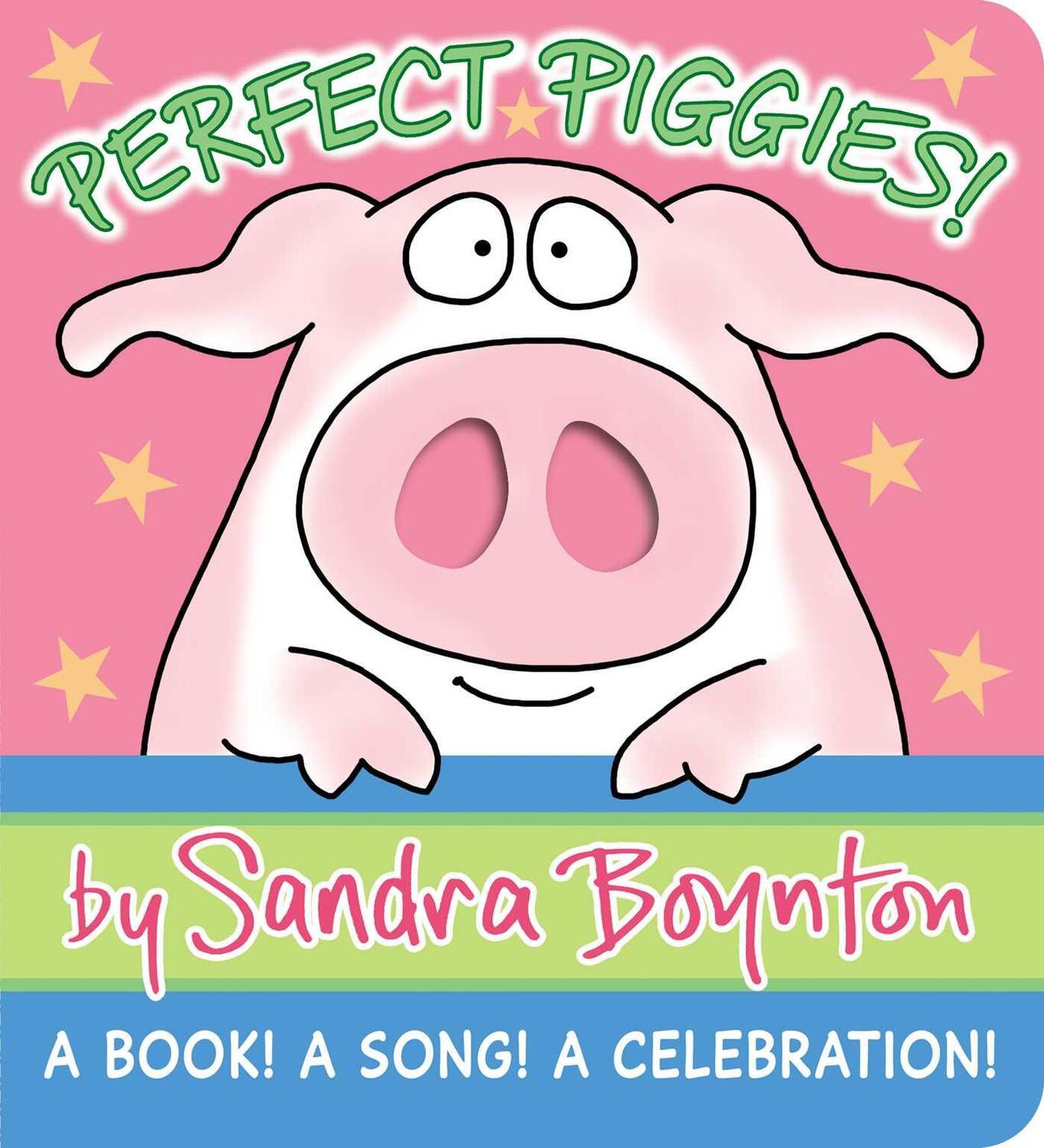 Cover: 9781665925181 | Perfect Piggies!: A Book! a Song! a Celebration! | Sandra Boynton