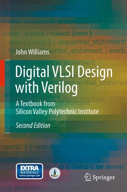 Cover: 9783319047881 | Digital VLSI Design with Verilog | John Michael Williams | Buch | XVI