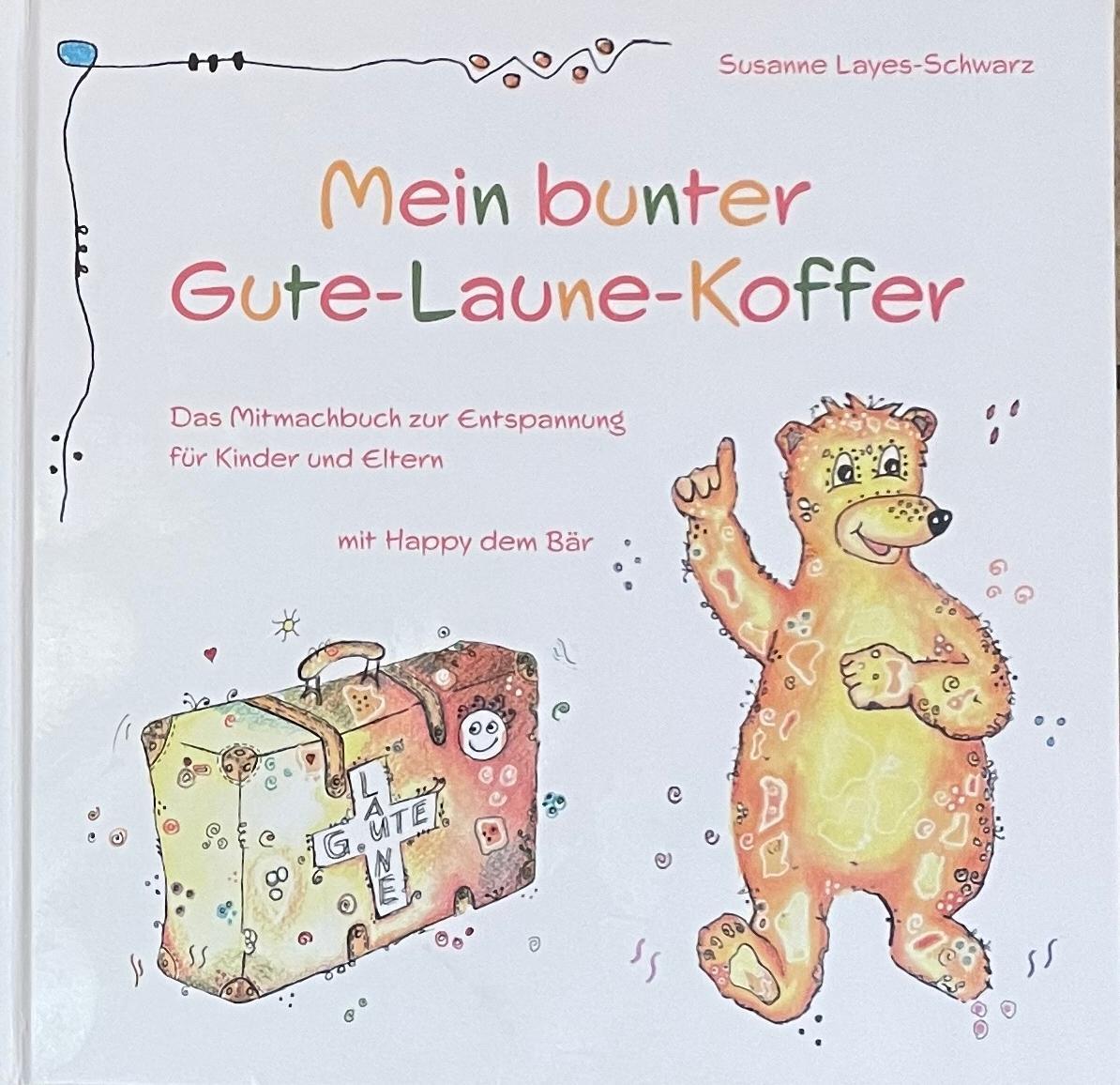 Cover: 9783948842215 | Mein bunter Gute-Laune-Koffer | Susanne Layes-Schwarz | Buch | 96 S.