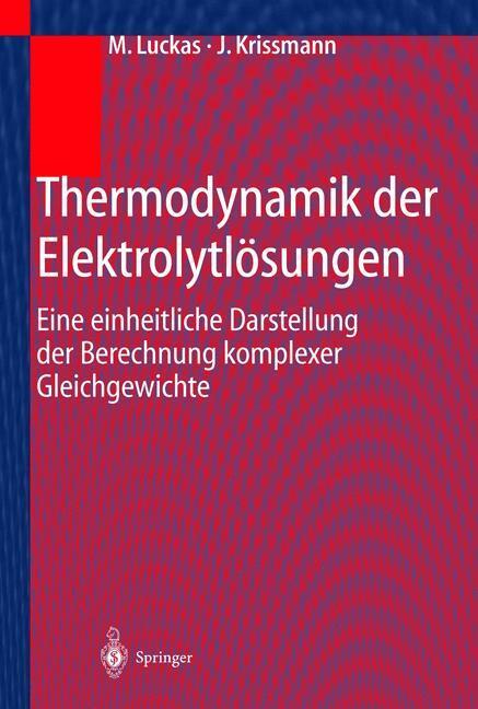 Cover: 9783540419051 | Thermodynamik der Elektrolytlösungen | J. Krissmann (u. a.) | Buch