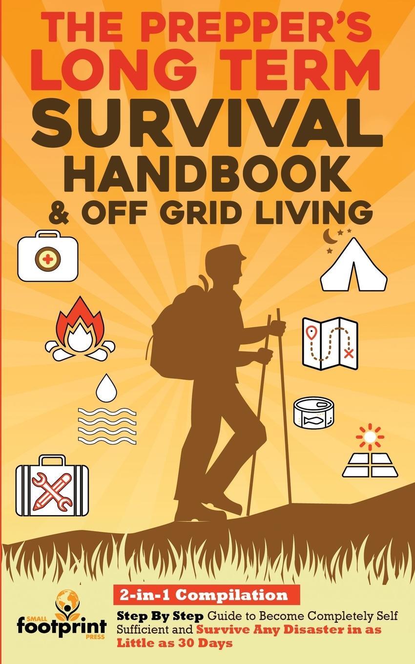 Cover: 9781914207839 | The Prepper's Long-Term Survival Handbook & Off Grid Living | Press