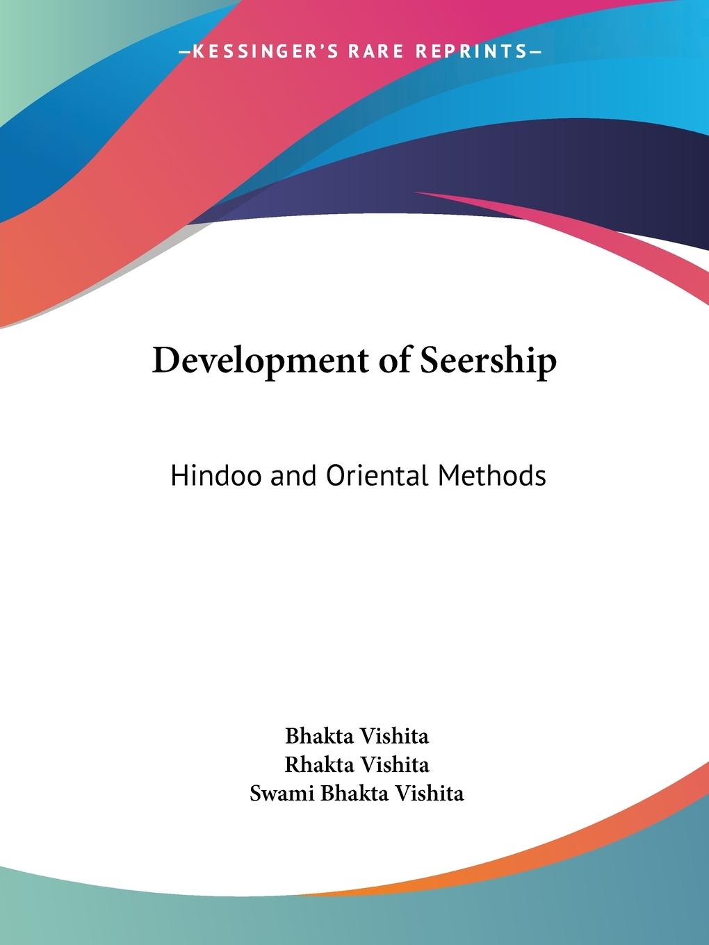 Cover: 9781564598677 | Development of Seership | Hindoo and Oriental Methods | Taschenbuch