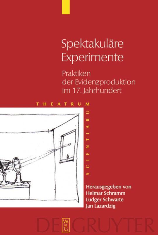 Cover: 9783110193008 | Spektakuläre Experimente | Helmar Schramm (u. a.) | Buch | XXXVIII