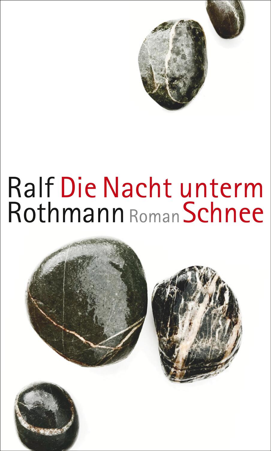 Cover: 9783518430859 | Die Nacht unterm Schnee | Roman | Ralf Rothmann | Buch | 304 S. | 2022