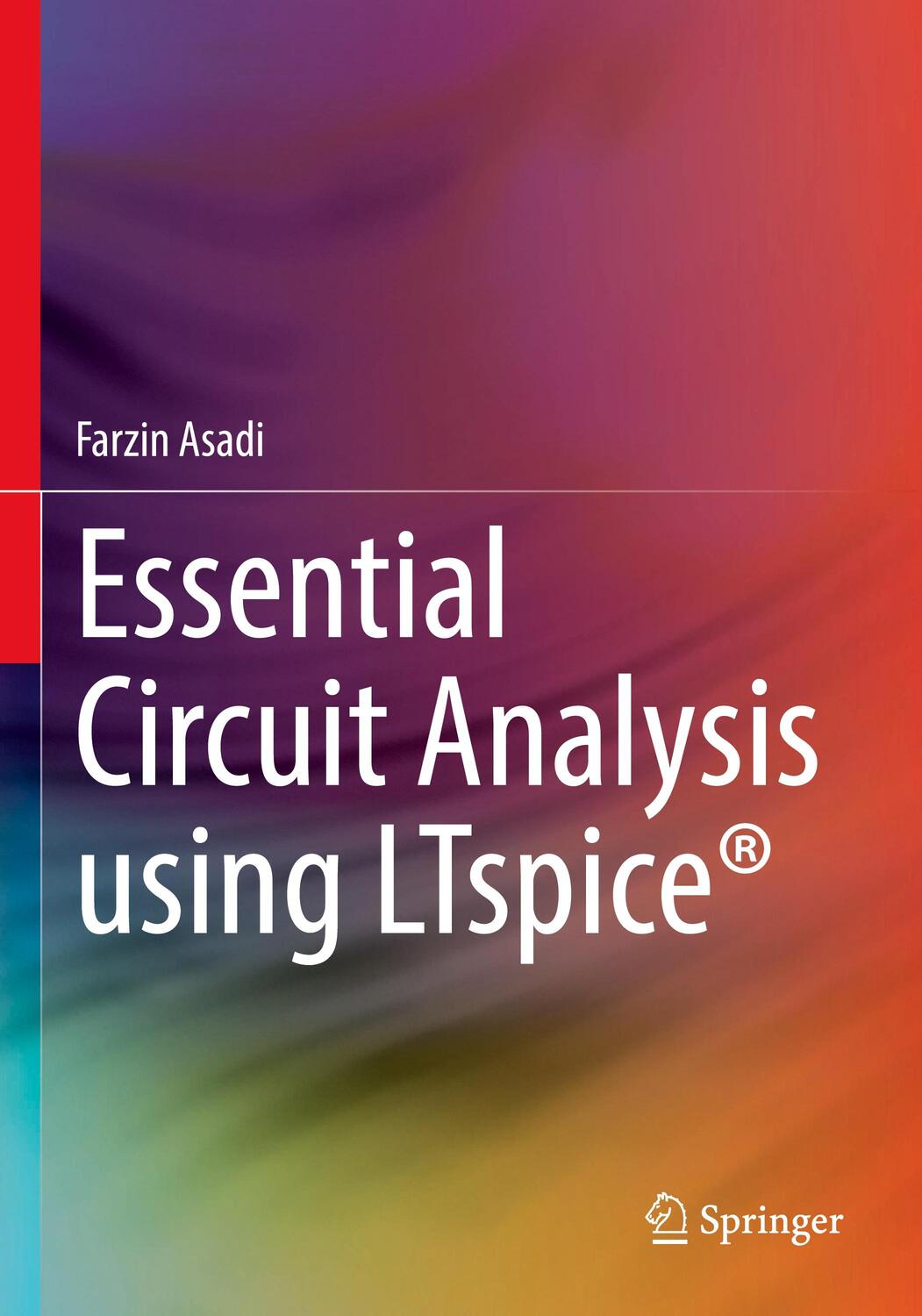 Cover: 9783031098550 | Essential Circuit Analysis using LTspice® | Farzin Asadi | Taschenbuch
