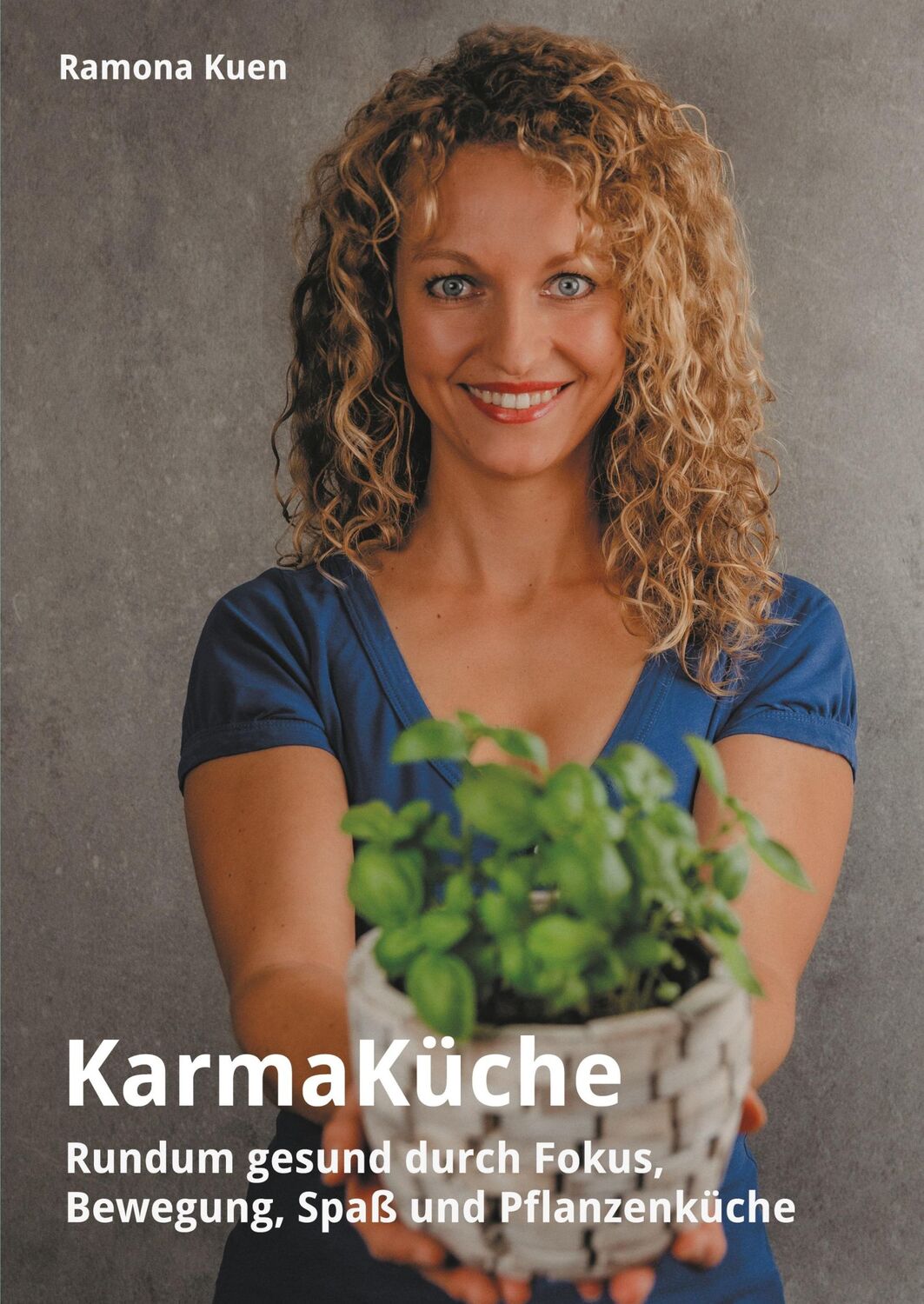 Cover: 9783347181090 | KarmaKüche | Ramona Kuen | Taschenbuch | Paperback | 100 S. | Deutsch