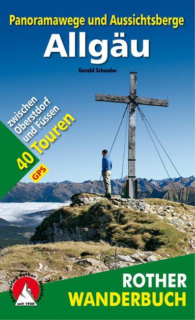 Cover: 9783763331659 | Panoramawege und Aussichtsberge Allgäu | Gerald Schwabe | Taschenbuch