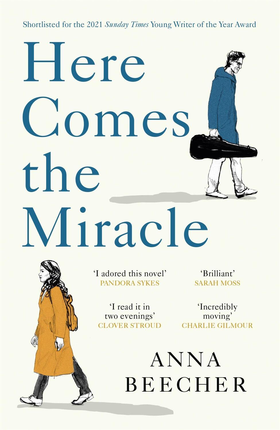 Cover: 9781474610643 | Here Comes the Miracle | Anna Beecher | Taschenbuch | W&N Essentials