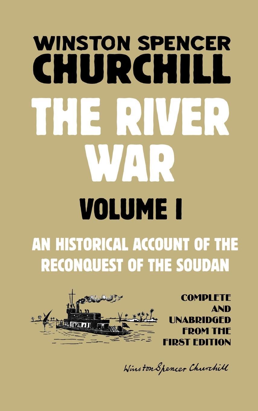 Cover: 9781915645081 | The River War Volume 1 | Winston Spencer Churchill | Buch | Englisch