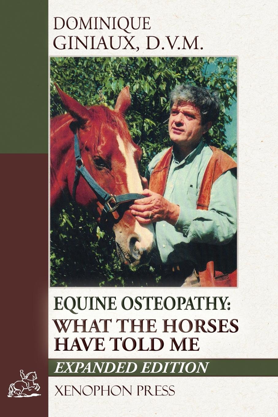 Cover: 9780933316447 | Equine Osteopathy | What the Horses Have Told Me | Dominique Giniaux