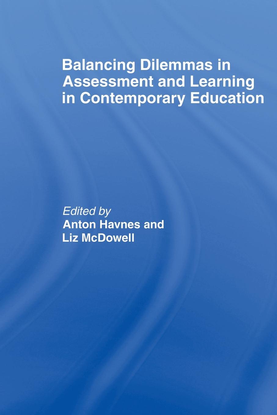 Cover: 9780415540933 | Balancing Dilemmas in Assessment and Learning in Contemporary...