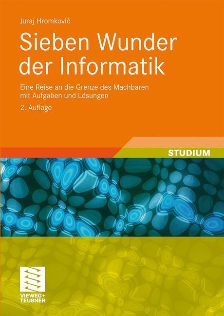 Cover: 9783835101722 | Sieben Wunder der Informatik | Juraj Hromkovic | Taschenbuch | xv