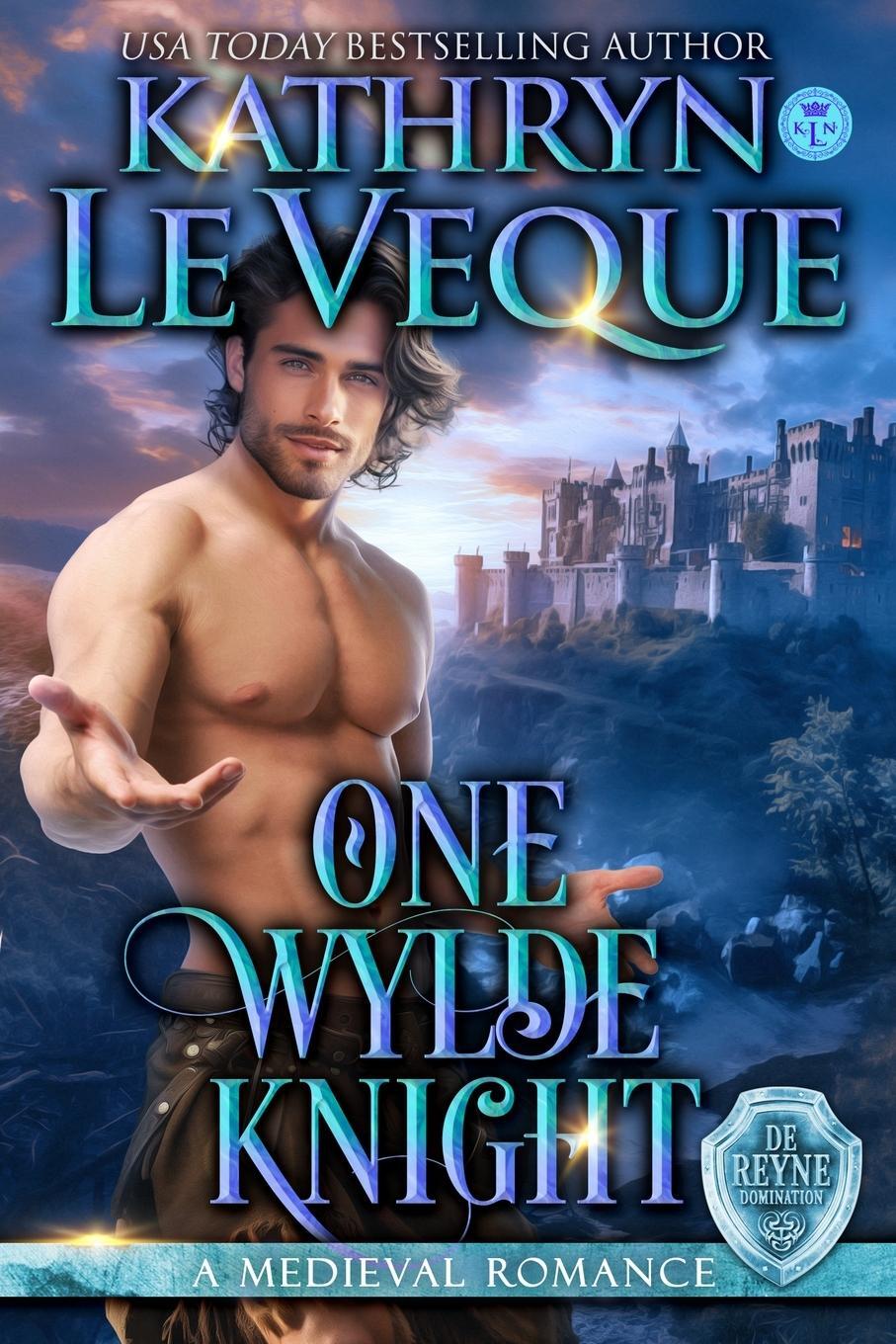 Cover: 9781963585582 | One Wylde Knight | Kathryn Le Veque | Taschenbuch | Paperback | 2024