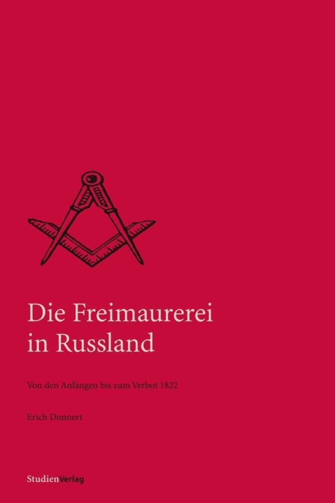 Cover: 9783706517294 | Die Freimaurerei in Russland | Erich Donnert | Taschenbuch | 208 S.