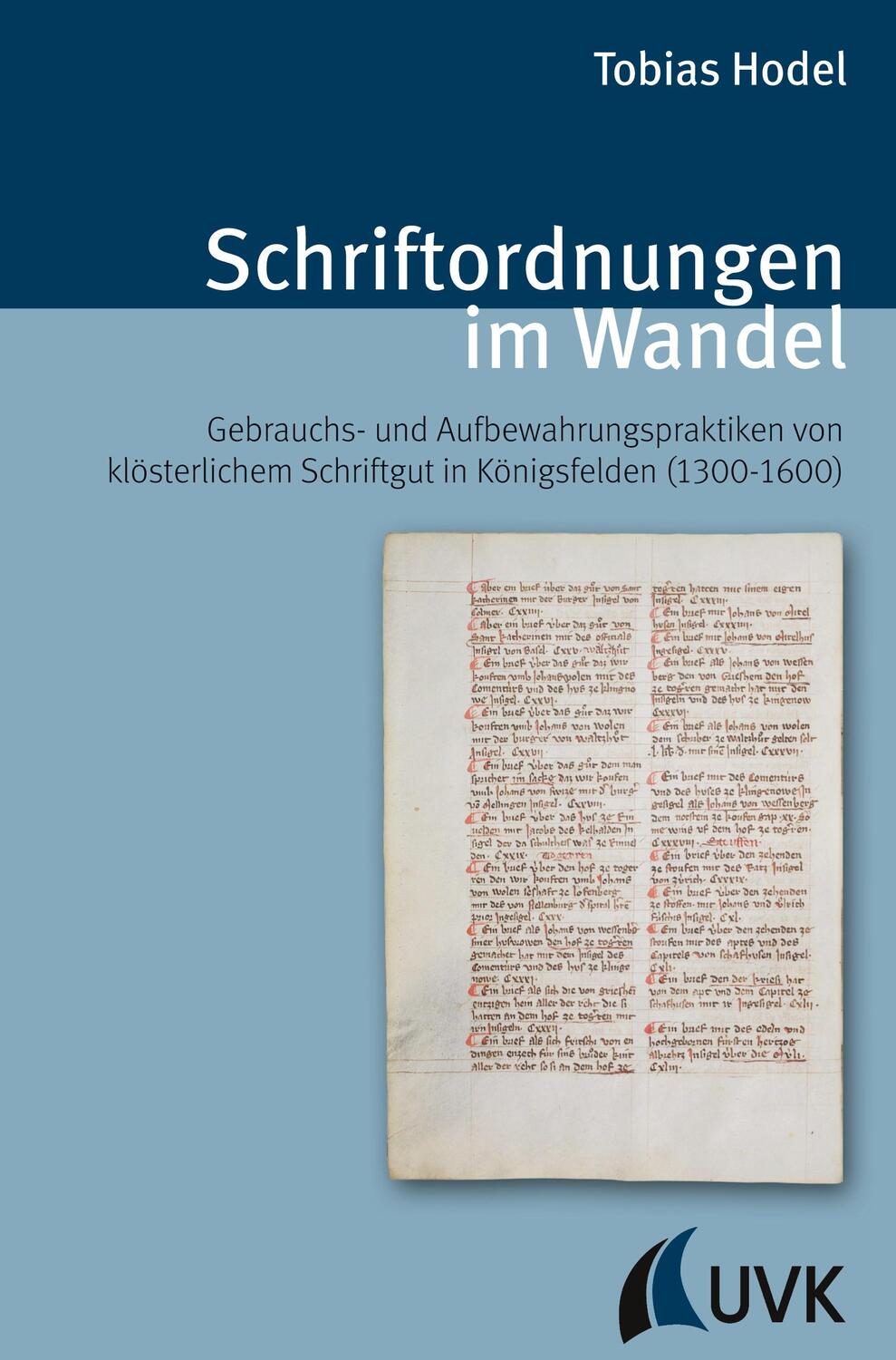 Cover: 9783739830605 | Schriftordnungen im Wandel | Tobias Hodel | Buch | 320 S. | Deutsch