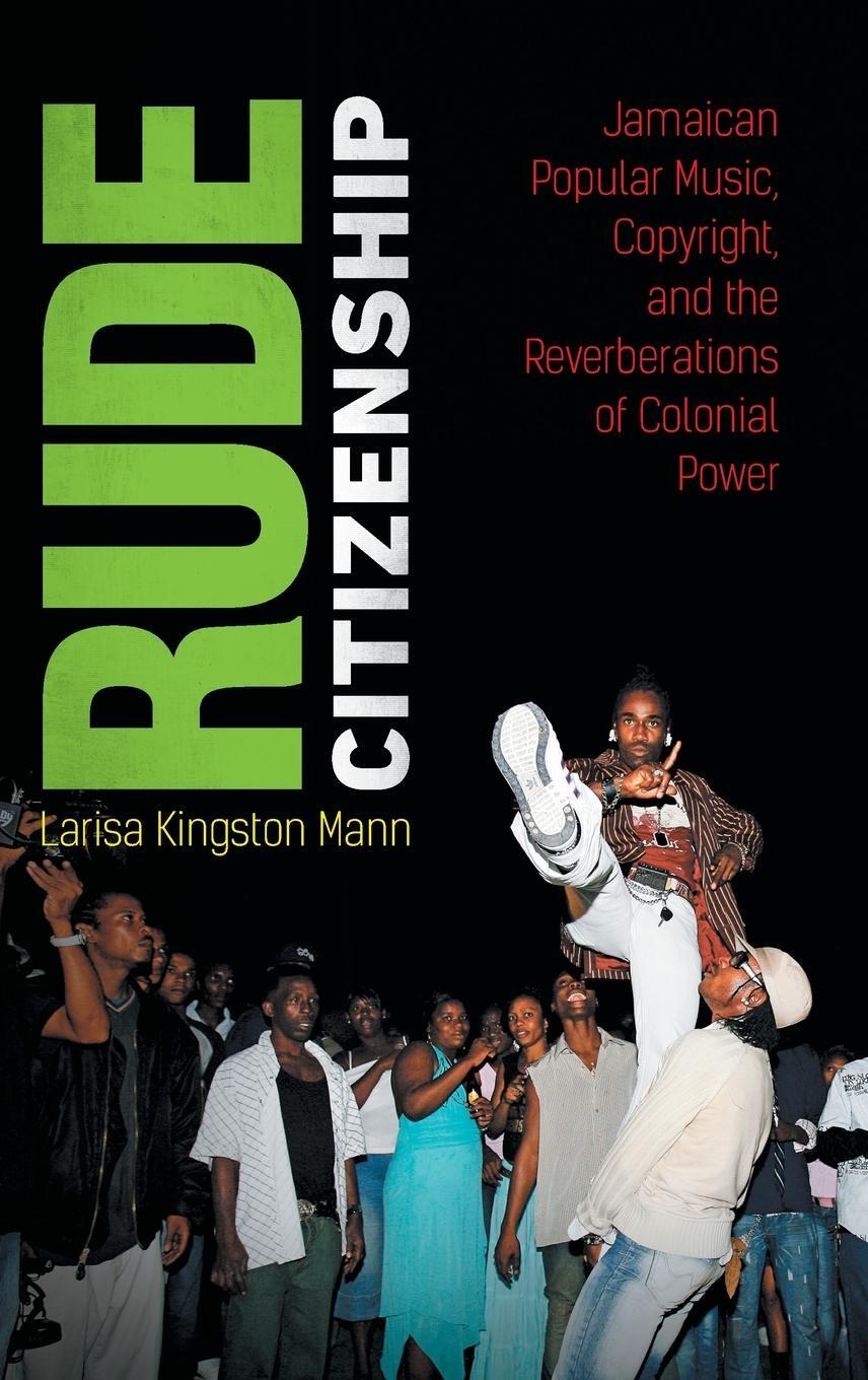 Cover: 9781469667232 | Rude Citizenship | Larisa Kingston Mann | Buch | Englisch | 2022