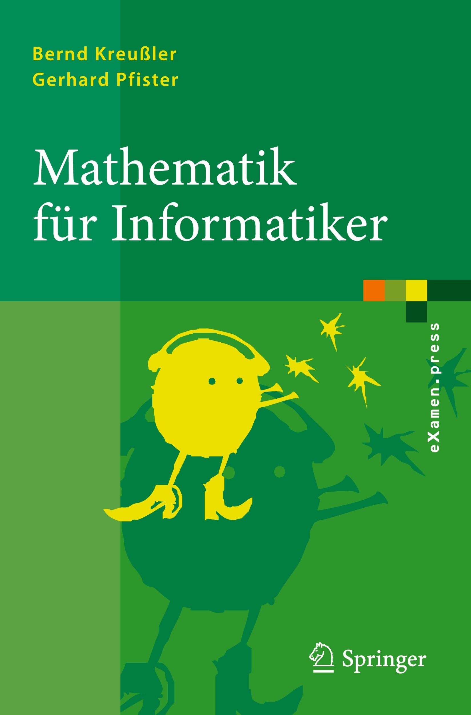 Cover: 9783540891062 | Mathematik für Informatiker | Algebra, Analysis, Diskrete Strukturen