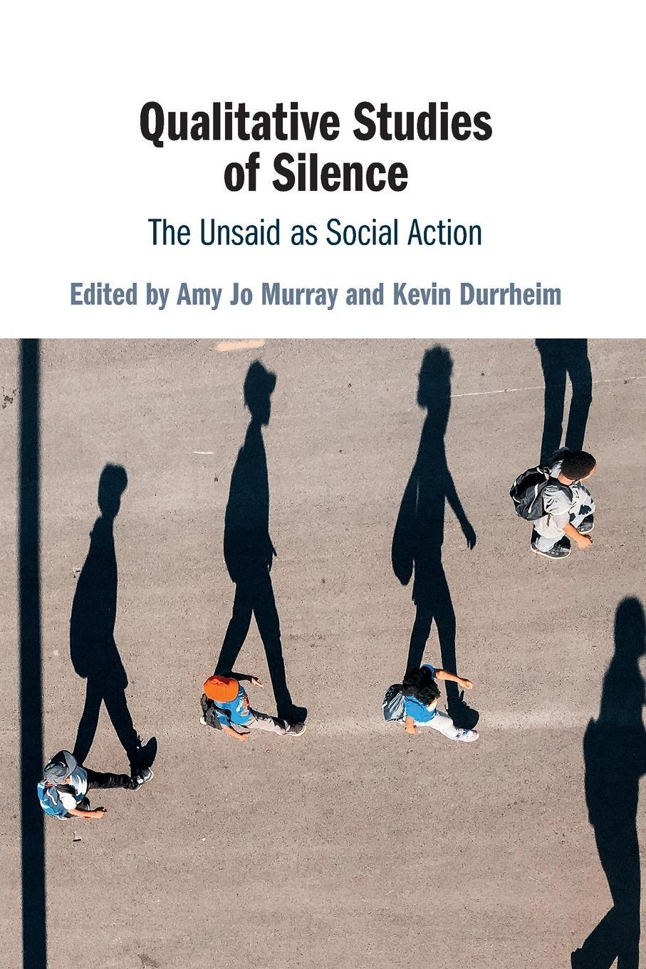 Cover: 9781108432207 | Qualitative Studies of Silence | Amy Jo Murray | Taschenbuch | 2021