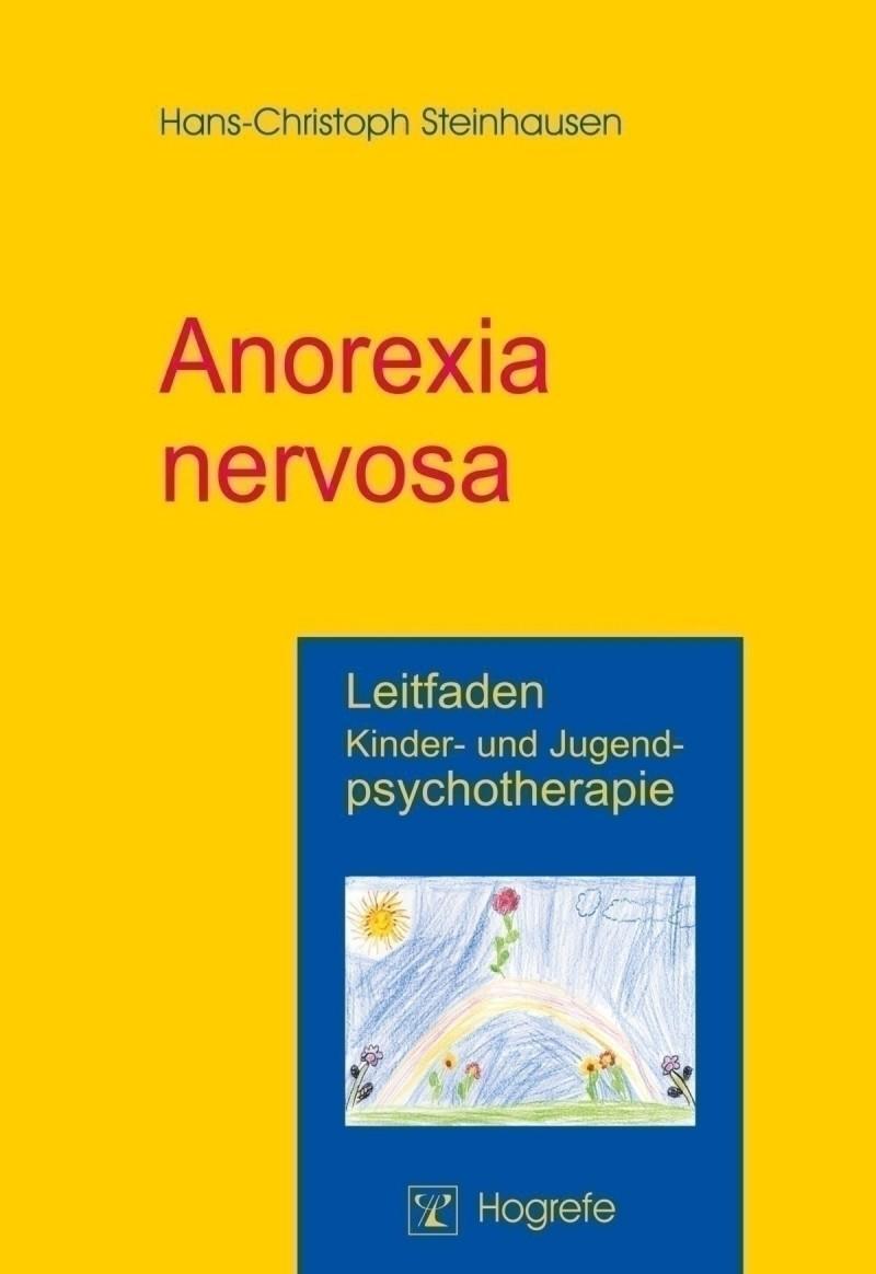Cover: 9783801718763 | Anorexia nervosa | Hans-Christoph Steinhausen | Taschenbuch | XI