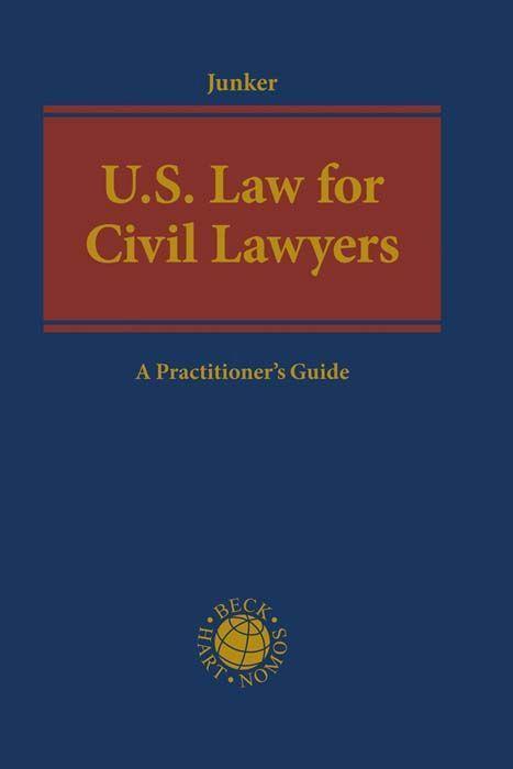 Cover: 9783406753466 | U.S. Law for Civil Lawyers | A Practitioner's Guide | Kirk W. Junker
