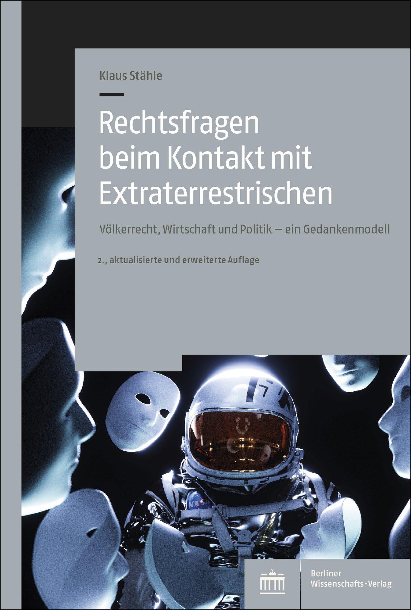 Cover: 9783830556176 | Rechtsfragen beim Kontakt mit Extraterrestrischen | Klaus Stähle