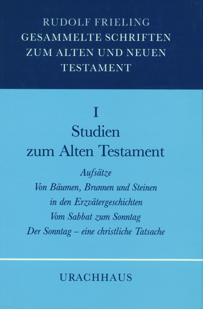Studien zum Alten Testament - Frieling, Rudolf