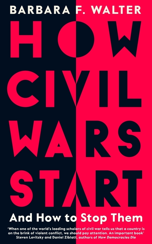 Cover: 9780241429761 | How Civil Wars Start | And How to Stop Them | Barbara F. Walter | Buch