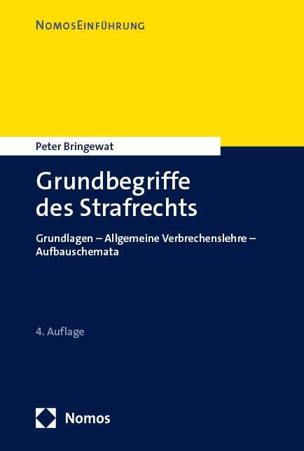 Cover: 9783848774340 | Grundbegriffe des Strafrechts | Peter Bringewat | Taschenbuch | 345 S.