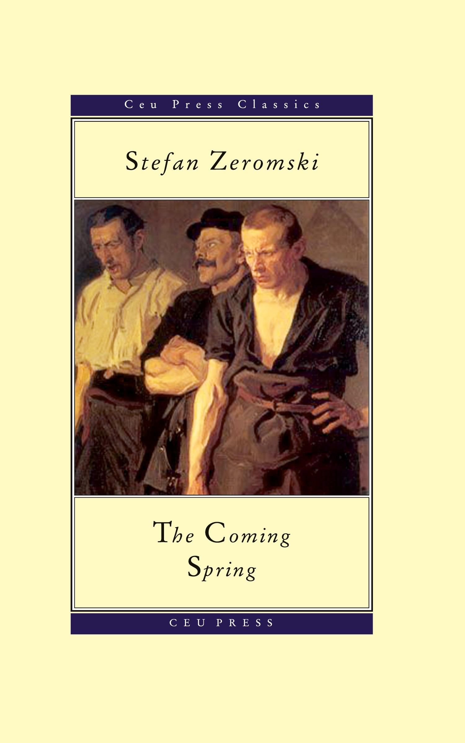 Cover: 9789637326899 | The Coming Spring | Stefan ¿Eromski | Taschenbuch | Englisch | 2007