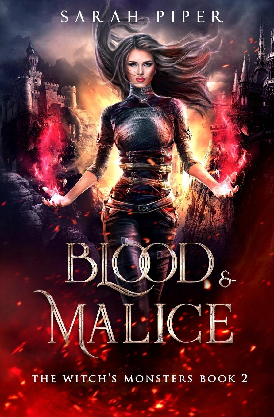Cover: 9781948455336 | Blood and Malice | Sarah Piper | Taschenbuch | The Witch's Monsters