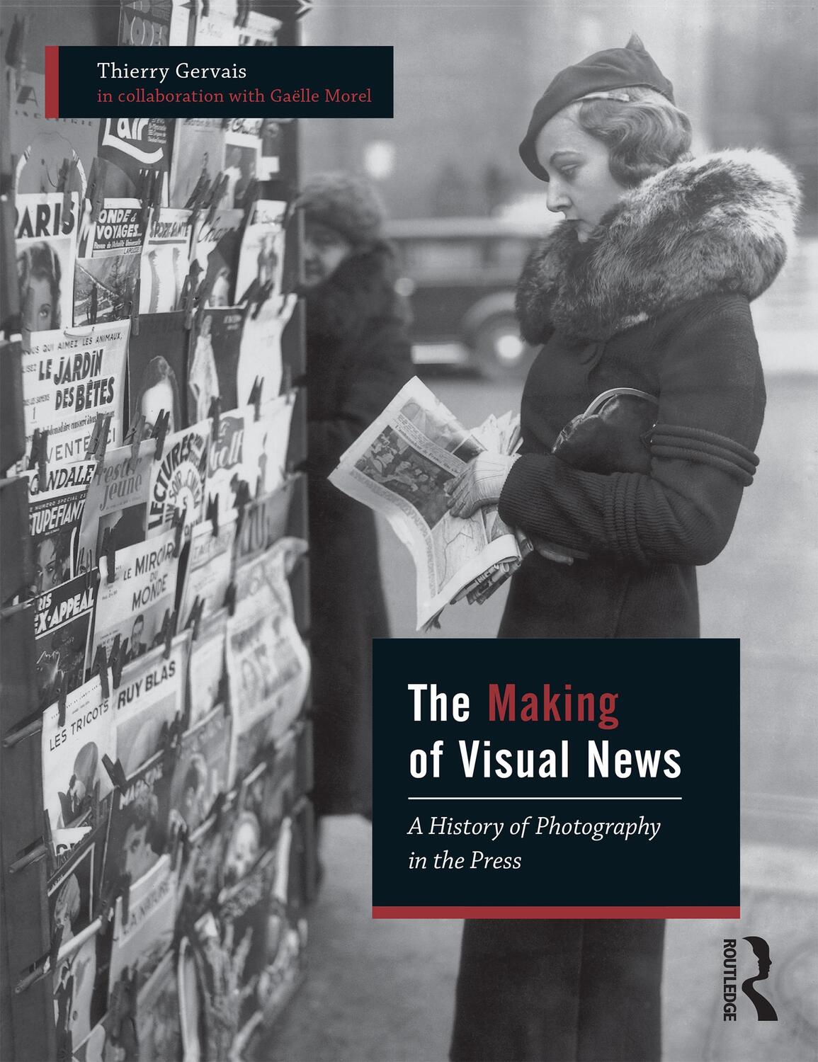 Cover: 9781474295192 | The Making of Visual News: A History of Photography in the Press