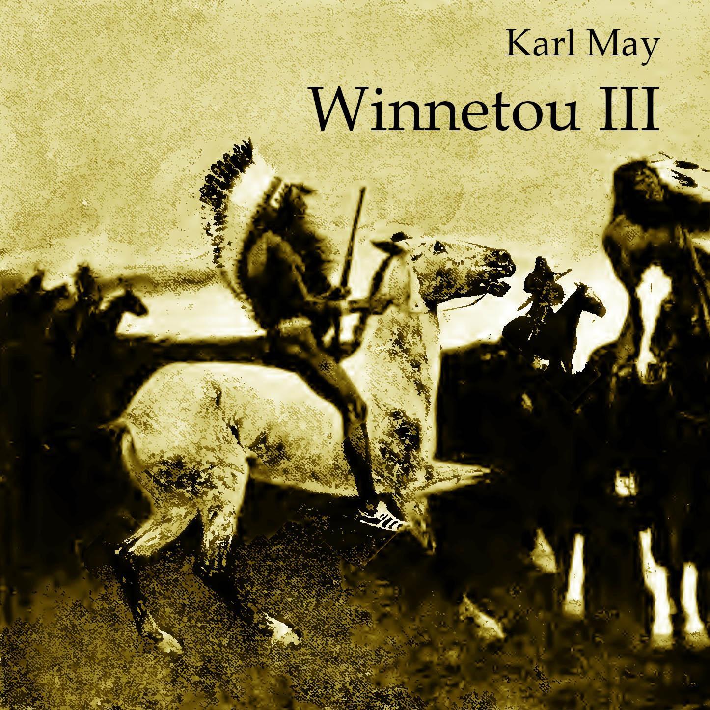 Cover: 9783863521479 | Winnetou III | Karl May | MP3 | JEWELCASE | Deutsch | 2017