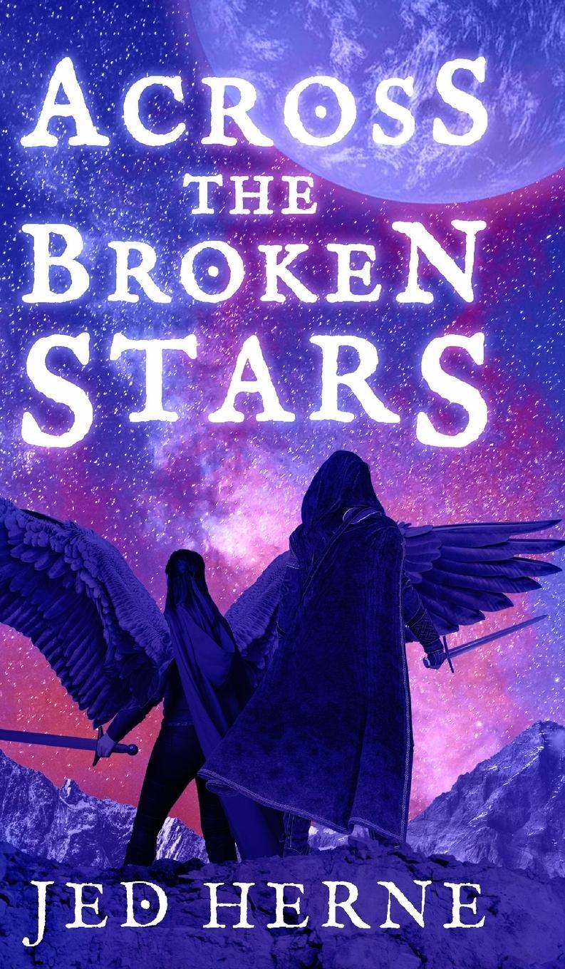 Cover: 9780648681946 | Across the Broken Stars | Jed Herne | Buch | Englisch | 2020