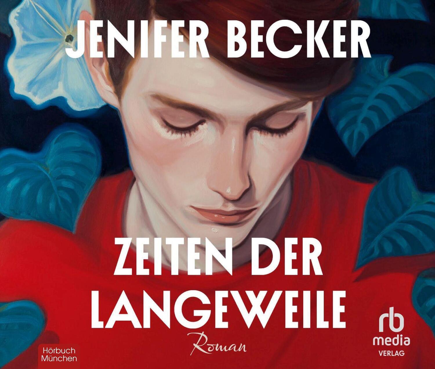 Cover: 9783987853579 | Zeiten der Langeweile | Roman | Jenifer Becker | MP3 | 400 Min. | 2023