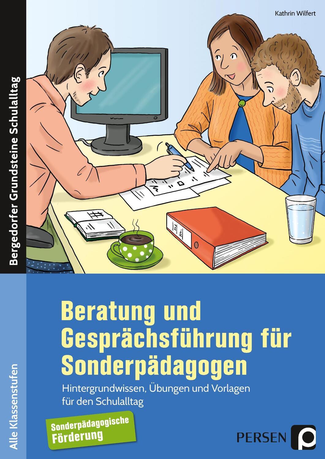 Cover: 9783403205791 | Beratung und Gesprächsführung für Sonderpädagogen | Kathrin Wilfert