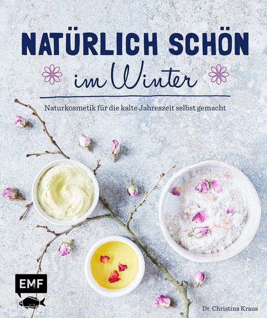 Cover: 9783863557706 | Natürlich schön im Winter | Christina Kraus | Buch | 96 S. | Deutsch