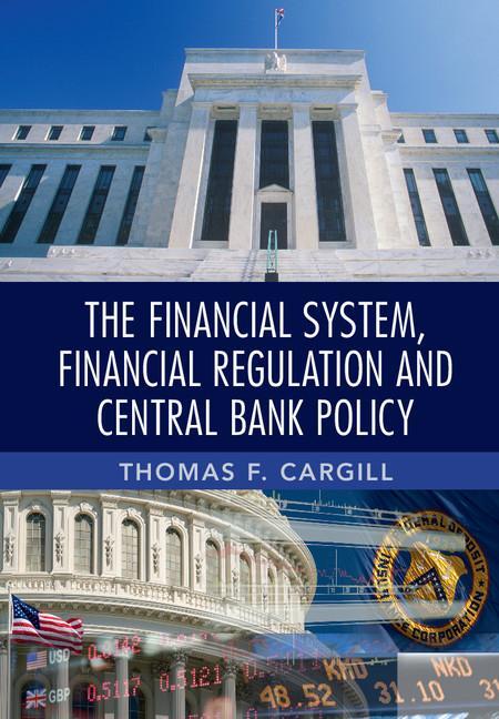 Cover: 9781107689763 | The Financial System, Financial Regulation and Central Bank Policy