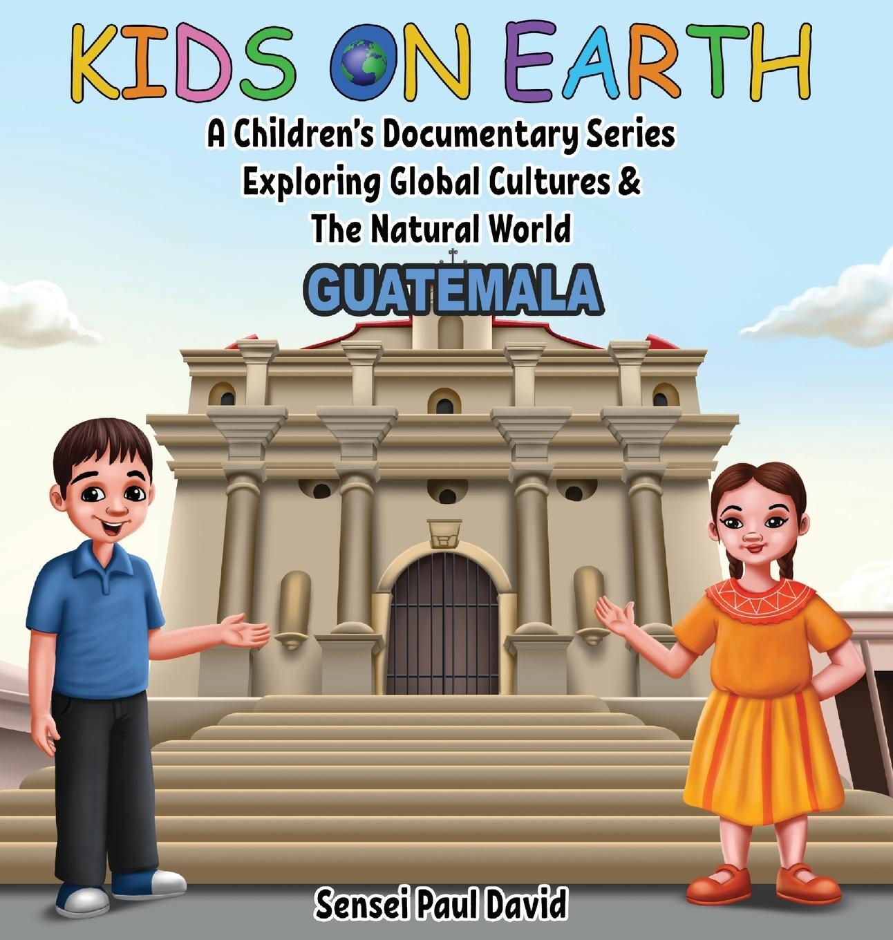 Cover: 9781778482830 | Kids On Earth - A Children's Documentary Series Exploring Global...