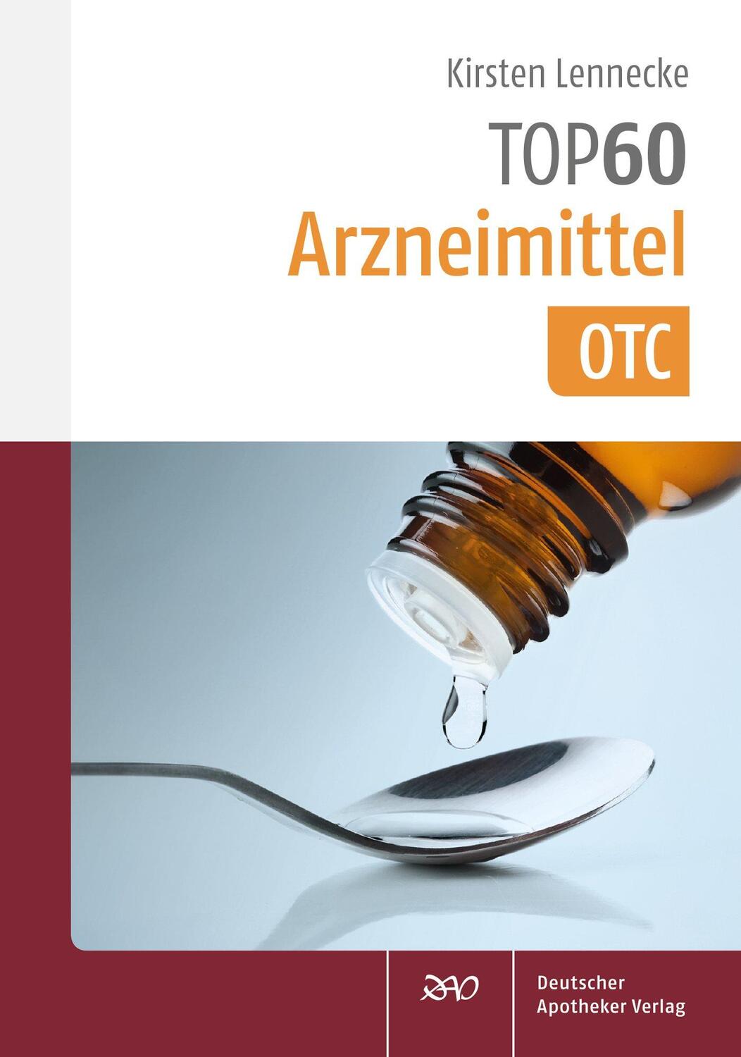 Cover: 9783769269796 | TOP 60 Arzneimittel OTC | Kirsten Lennecke | Taschenbuch | Deutsch